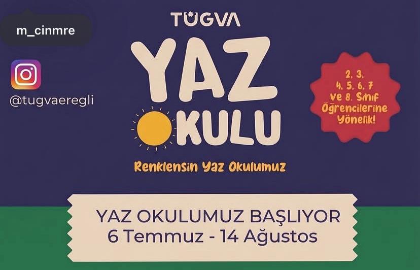 TÜGVA Ereğli Yaz Okulu Başlıyor