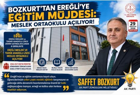 Bozkurt’tan Ereğli’ye Eğitim Müjdesi: Meslek Ortaokulu Açılıyor!