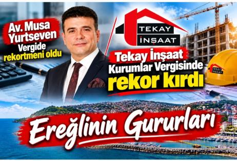 EREĞLİ’NİN GURURU: YURTSEVEN VE TEKAY